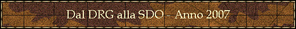 Dal DRG alla SDO - Anno 2007